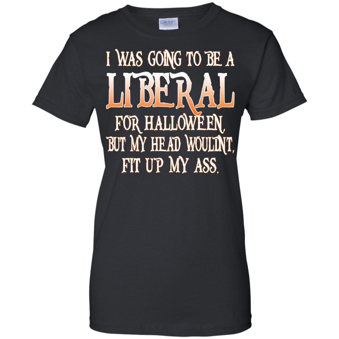 I Was Going To Be A Liberal For Halloween Shirt, Hoodie, Tank - TeeDragons