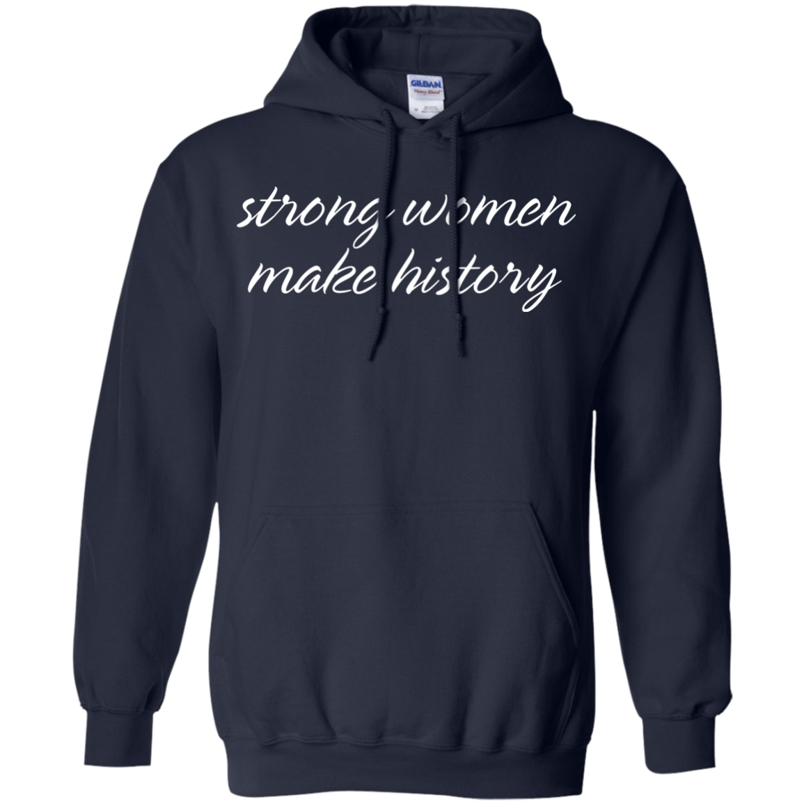 Strong Women Make History Shirt, Hoodie, Tank - TeeDragons
