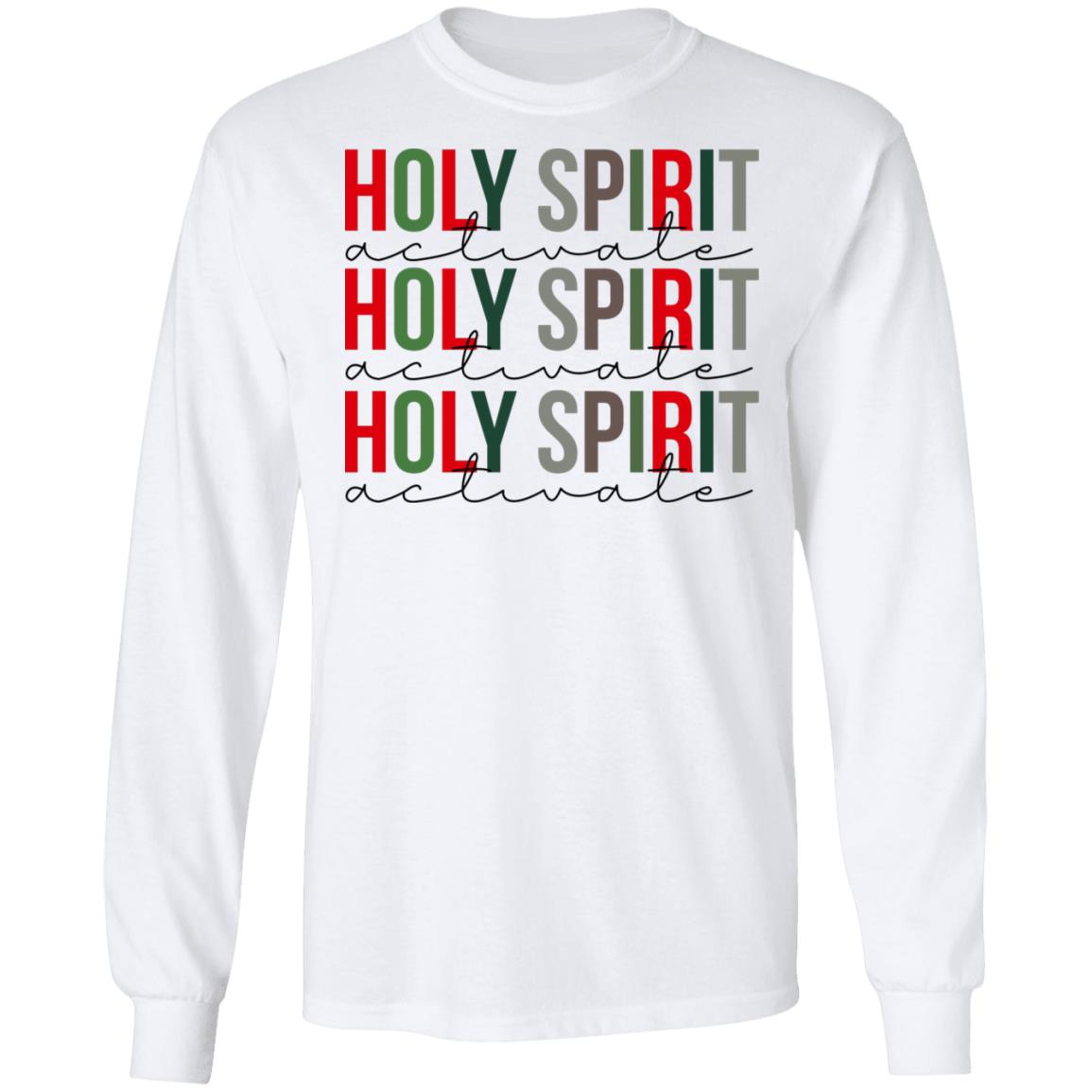 Holy Spirit Activate Shirt