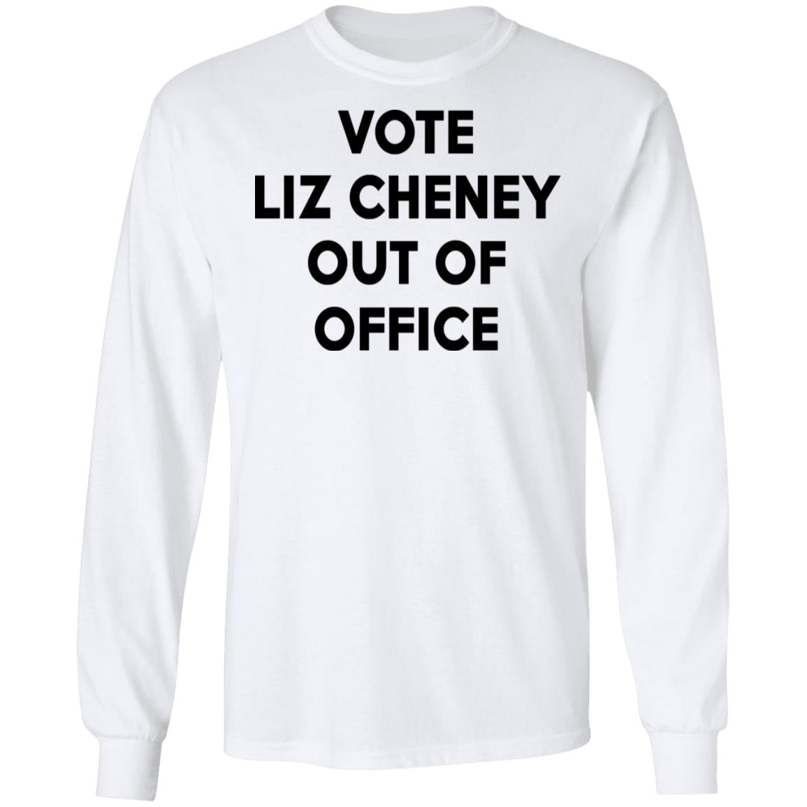 Vote Liz Cheney Out Of Office Shirt