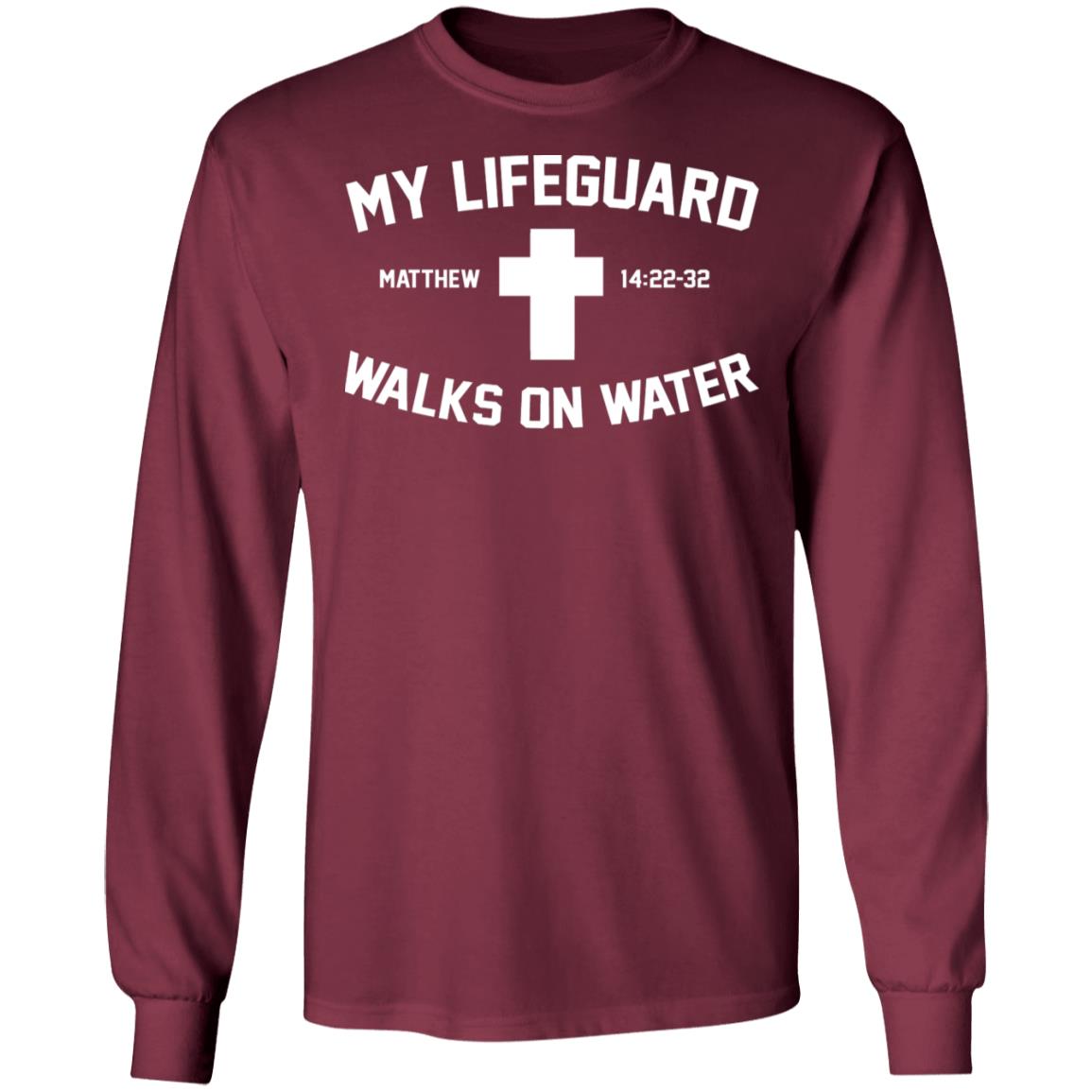 My Lifeguard Walks On Water Shirt