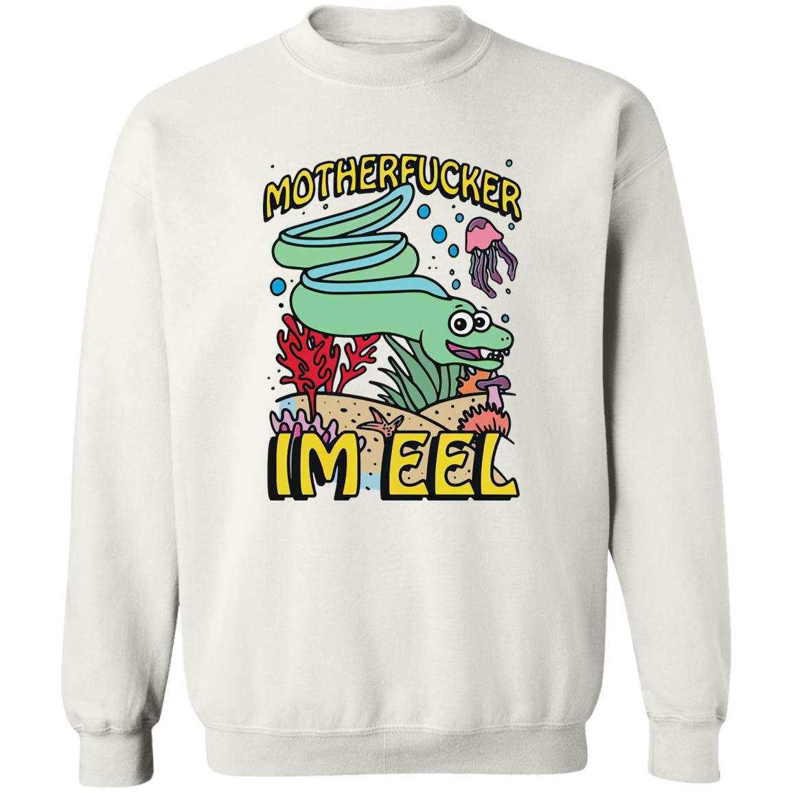 Motherfucker I'm Eel Shirt