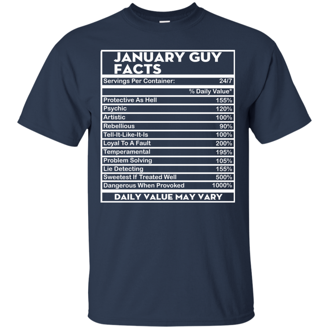 January Guy Facts - Servings Per Container 24/7 Shirt, Hoodie - TeeDragons