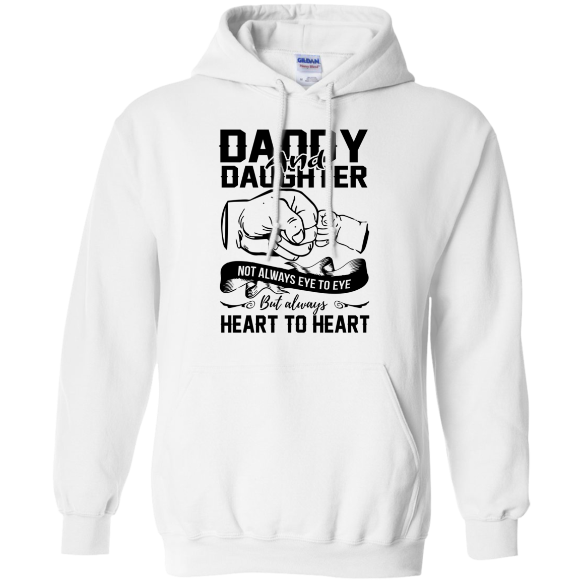 Daddy And Daughter Not Always Eye To Eye But Always Heart To Heart Shirt - TeeDragons