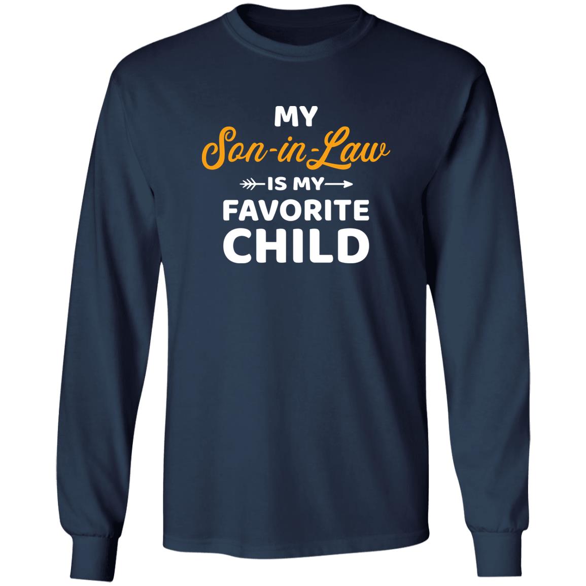 My Son-In-Law Is My Favorite Child Sweatshirt