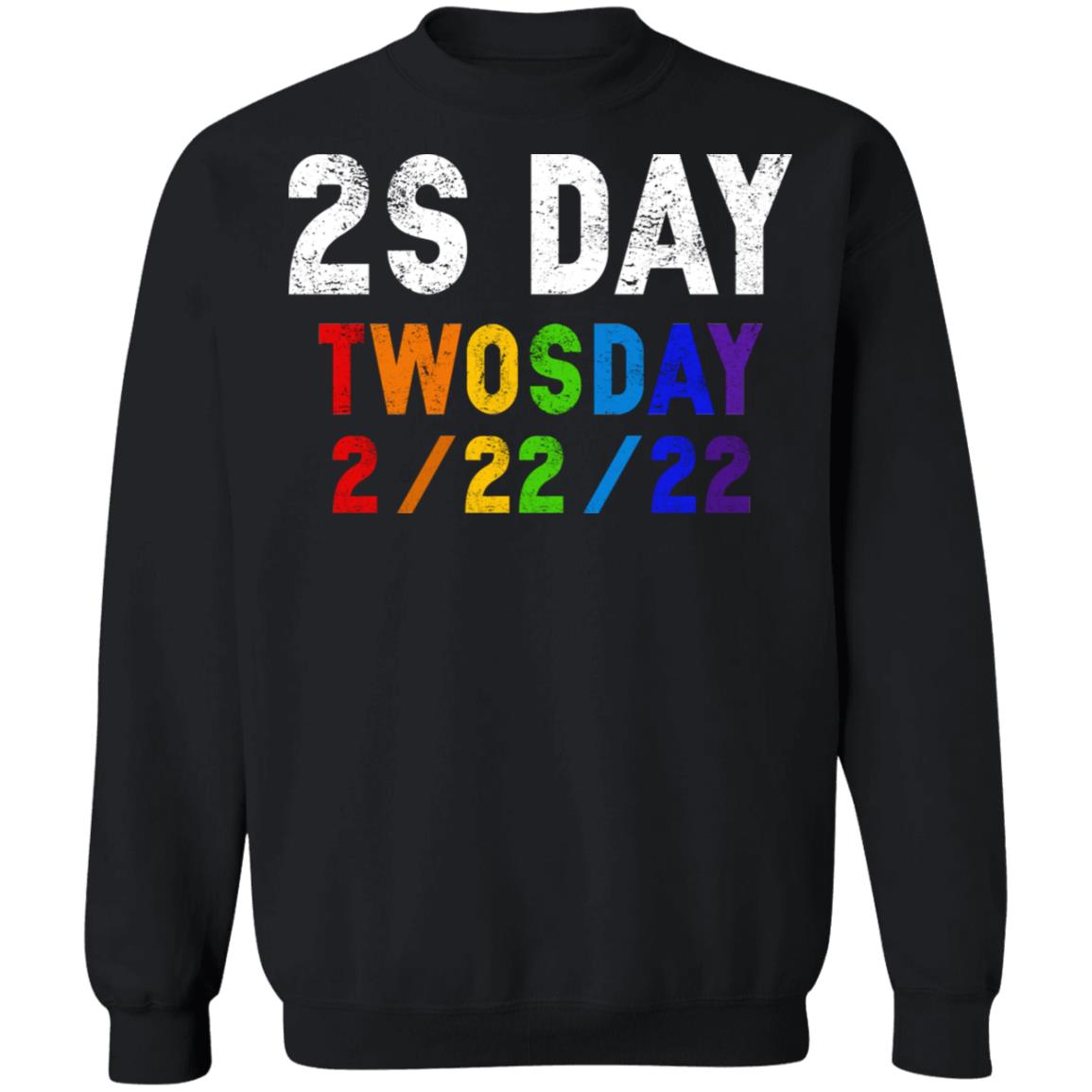 2S day twosday 2-22-22 shirt