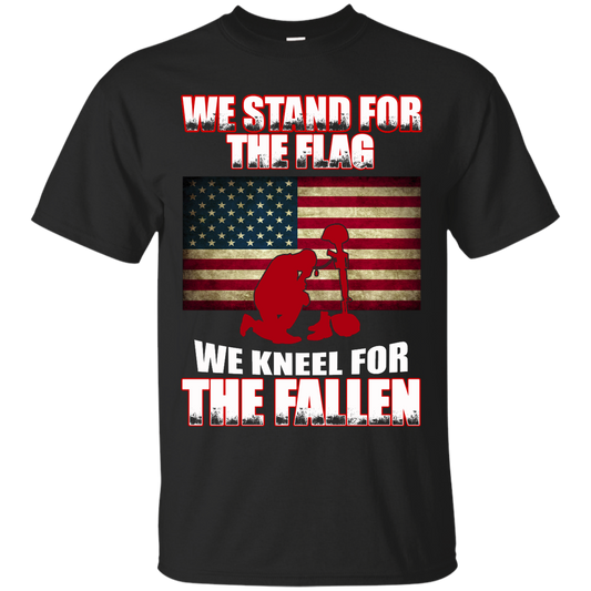 We Stand For The Flag We Kneel For The Fallen Shirt, Hoodie, Tank - TeeDragons