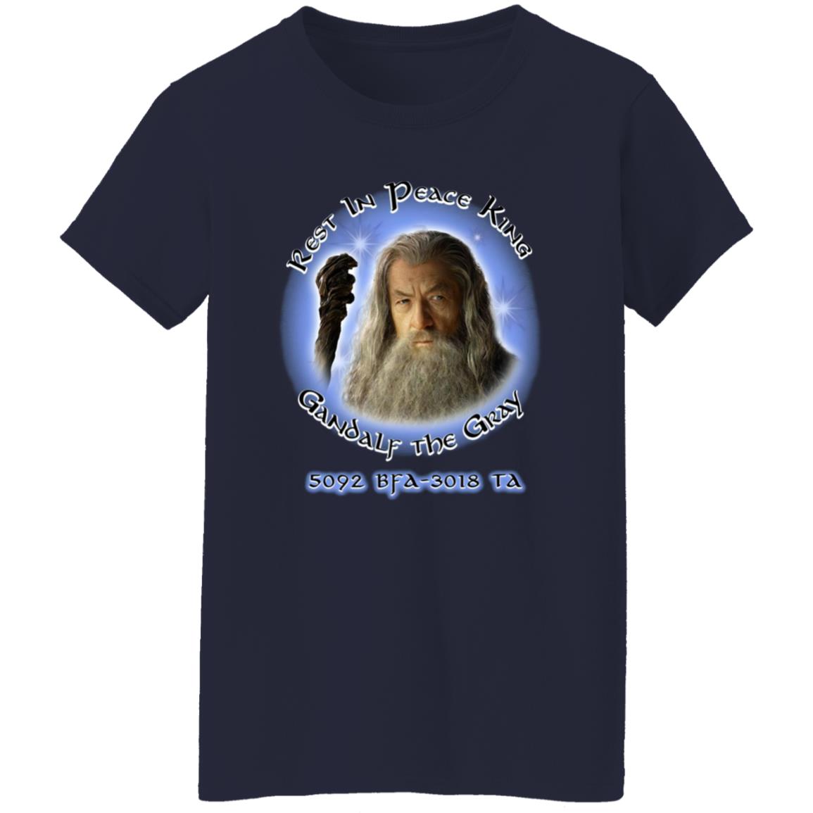 Rest In Peace Gandalf The Gray 5092 BFA 3018 TA Shirt