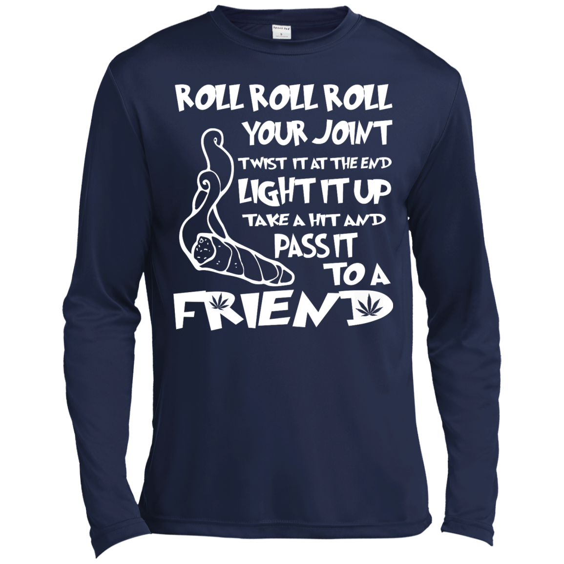 Roll Your Joint Shirt, Hoodie, Tank - TeeDragons
