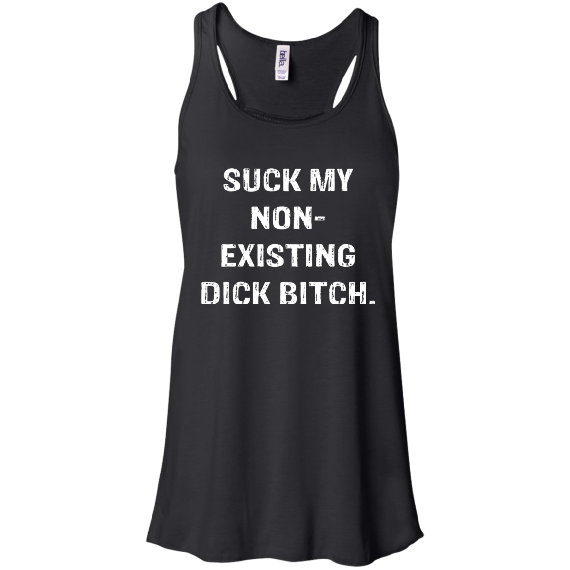 Suck My Non-Existing Dick Bitch Shirt - TeeDragons