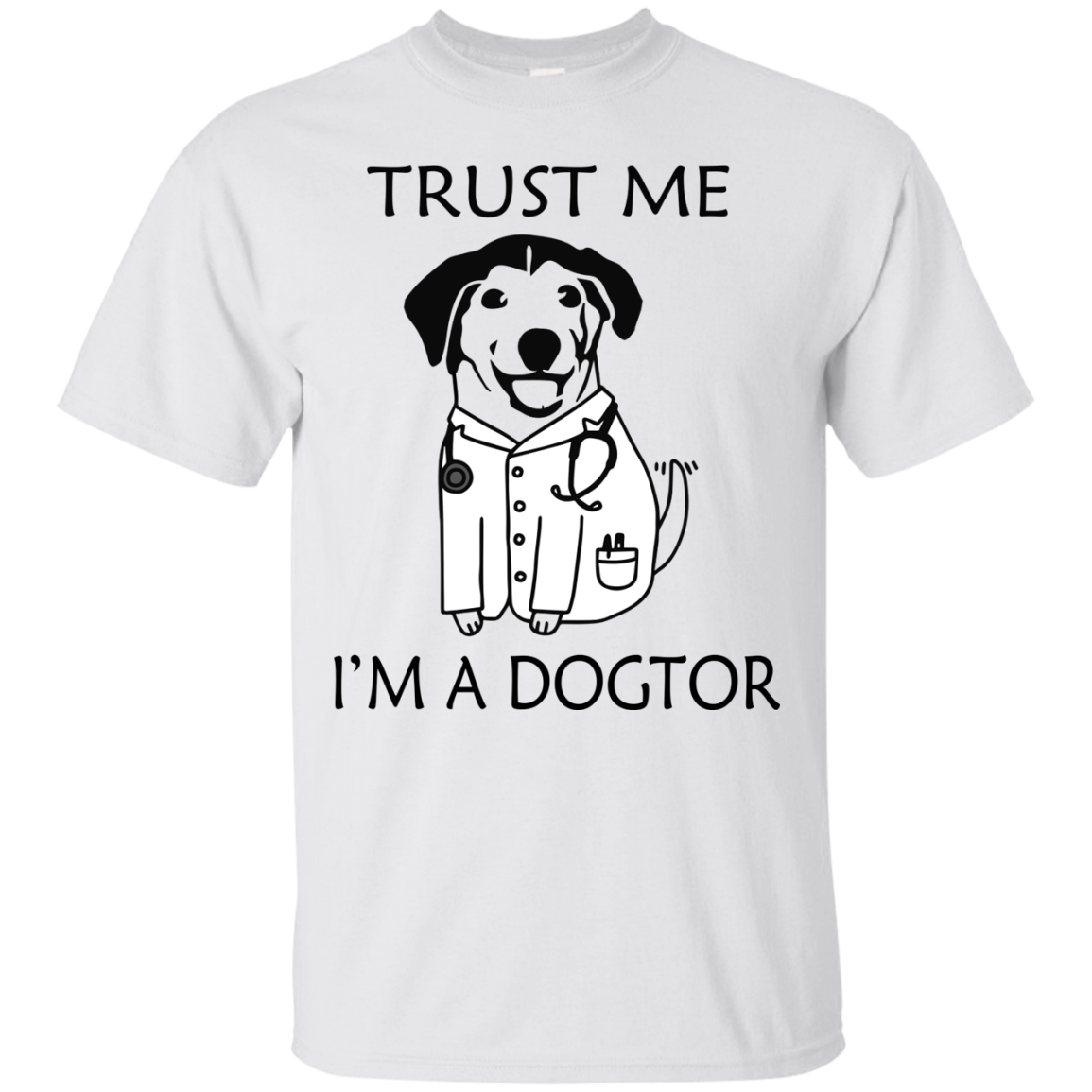 Trust Me I'm A Dogtor Shirt, Hoodie, Tank - TeeDragons