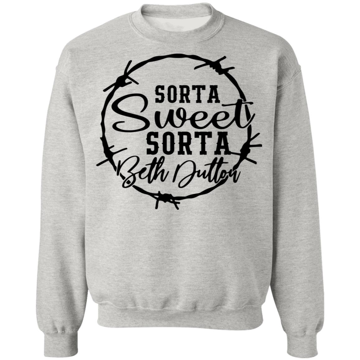 Sorta Sweet Sorta Beth Dutton Shirt