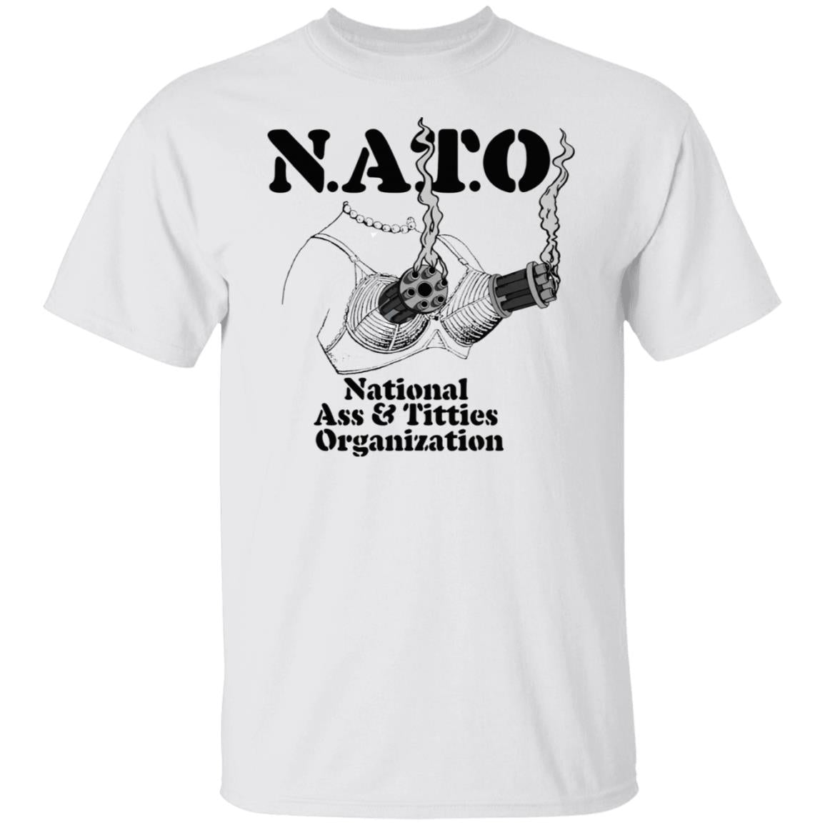 NATO National Ass And Titties Organization Shirt