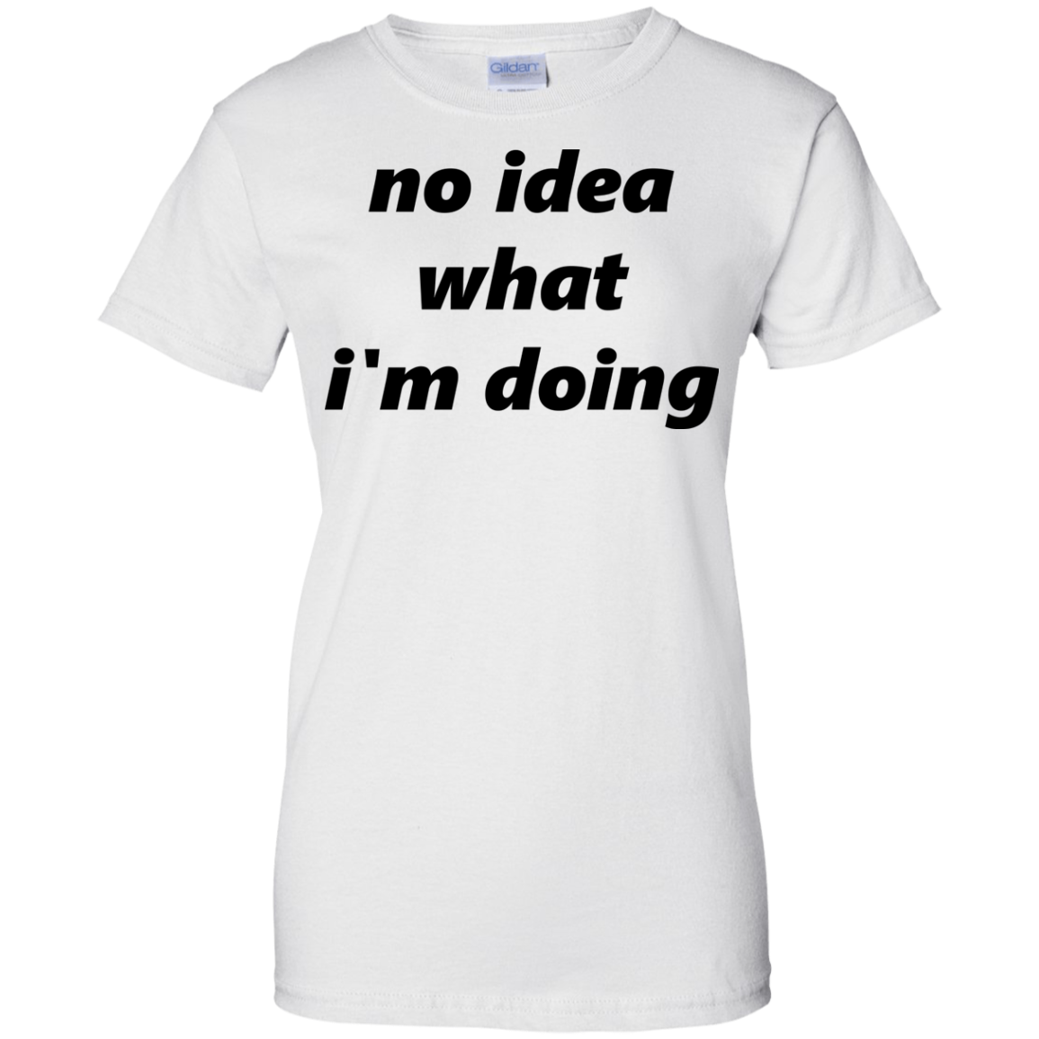 No Idea What I'm Doing Shirt, Hoodie, Tank - TeeDragons
