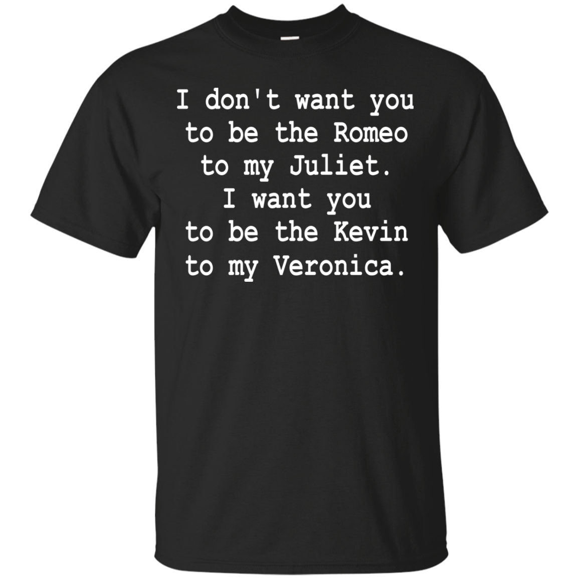 I Want You To Be The Kevin To My Veronica Shirt, Hoodie - TeeDragons