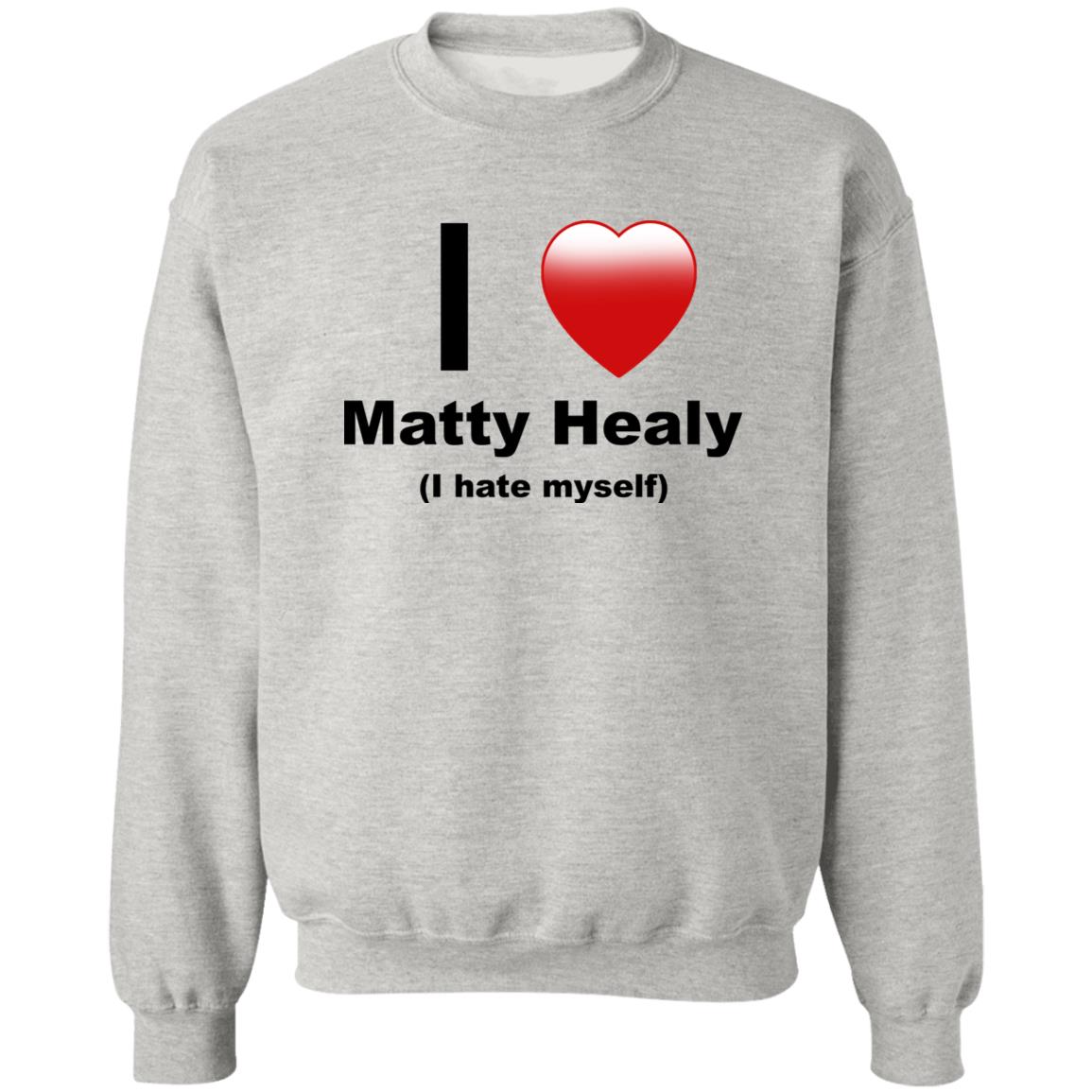 I Love Matty Healy I Hate Myself Shirt
