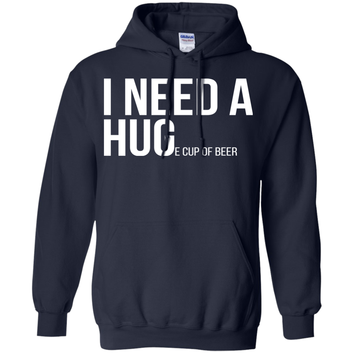 I Need A Huge Cup Of Beer Shirt, Hoodie, Tank - TeeDragons