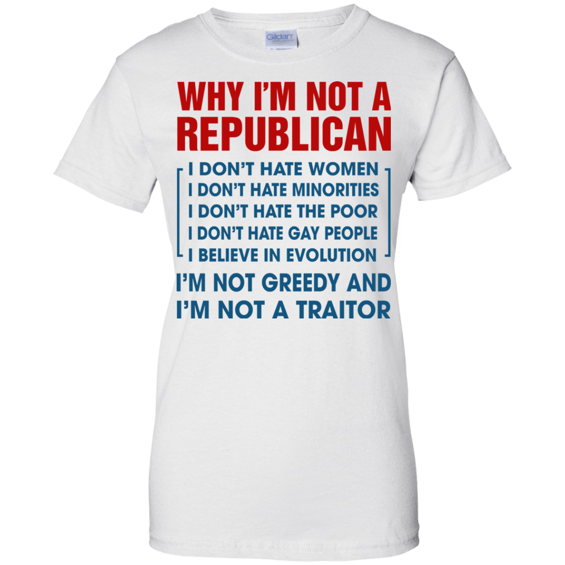 Why I'm Not A Republican - I'm Not A Traitor Shirt, Hoodie - TeeDragons