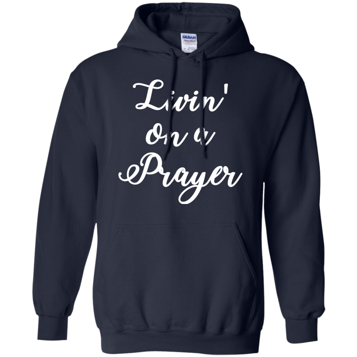 Livin' On A Prayer Shirt, Hoodie, Tank - TeeDragons