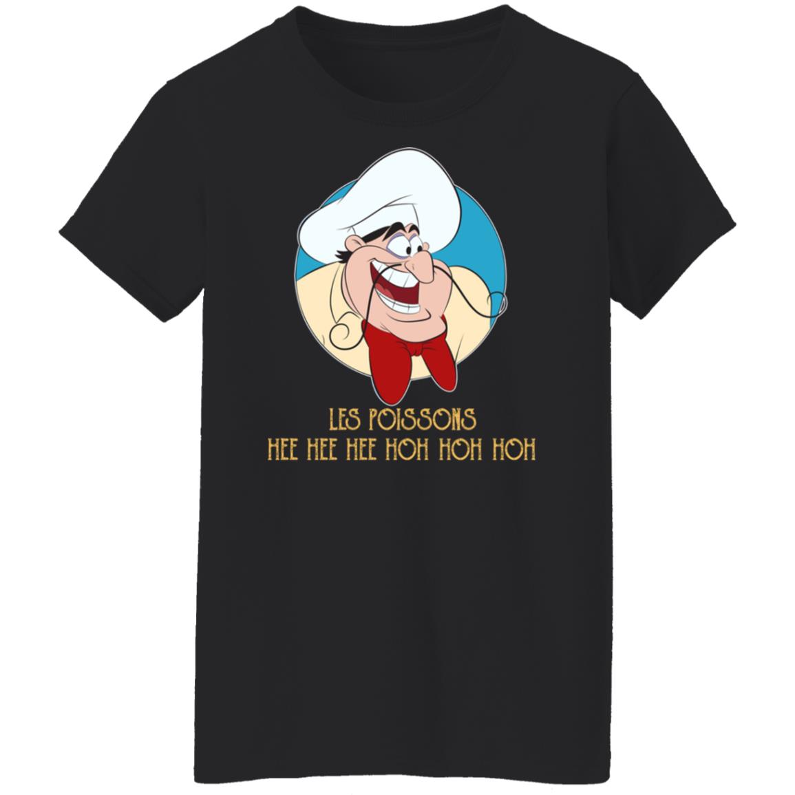 Les Poissons Hee Hee Hee Hoh Hoh Hoh Shirt