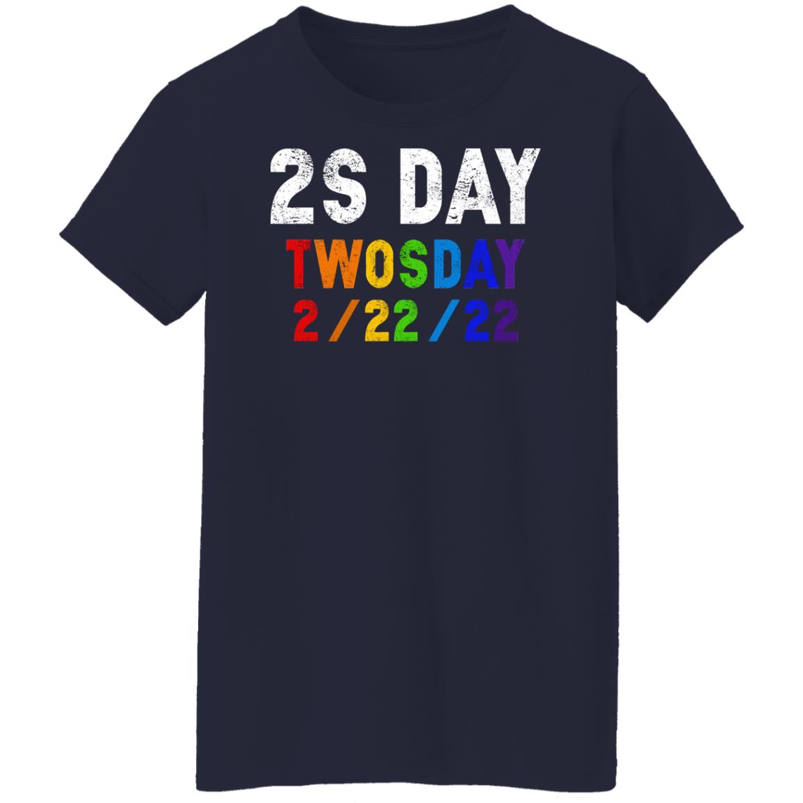 2S day twosday 2-22-22 shirt
