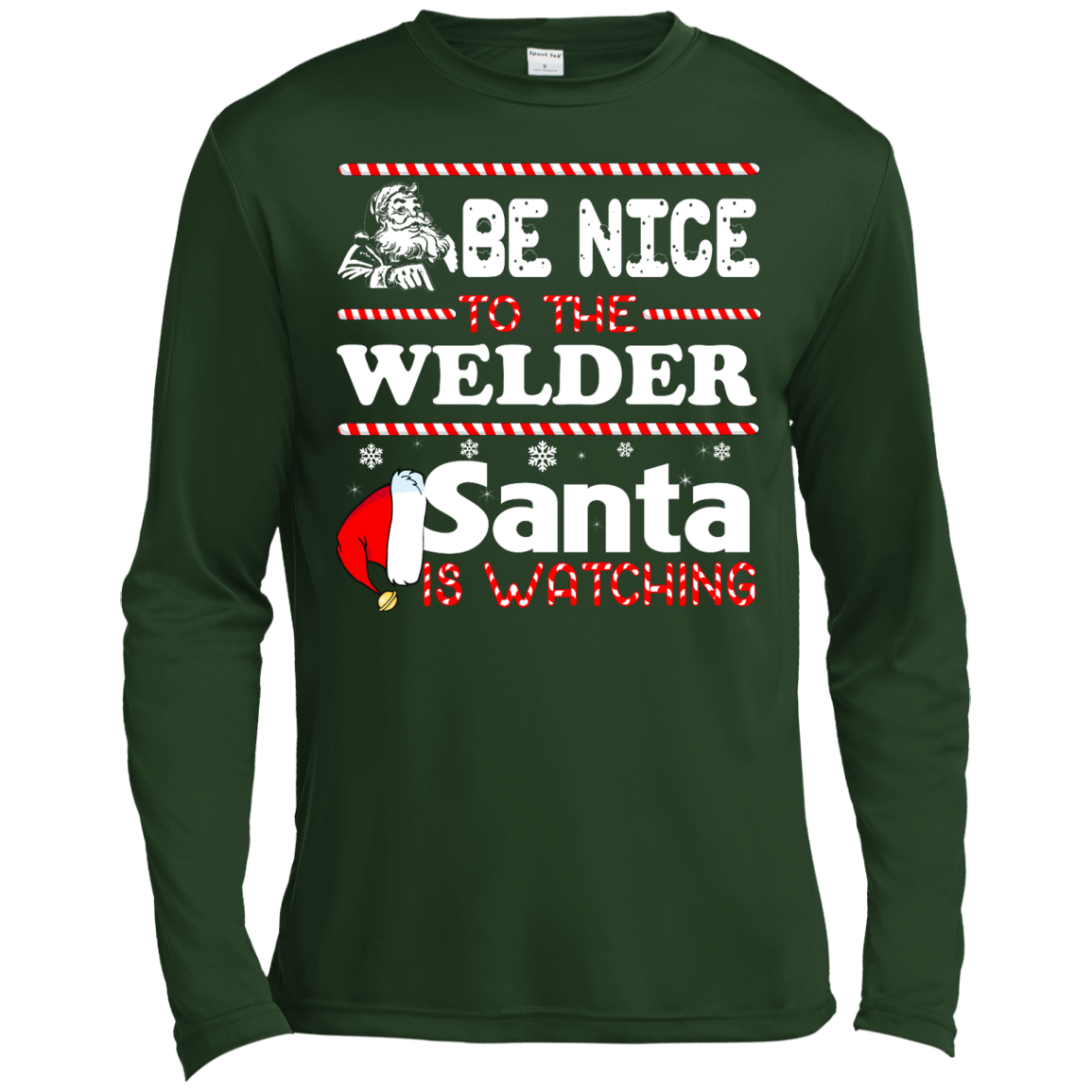 Be Nice To The Welder Santa Is Watching Shirt, Hoodie, Tank - TeeDragons