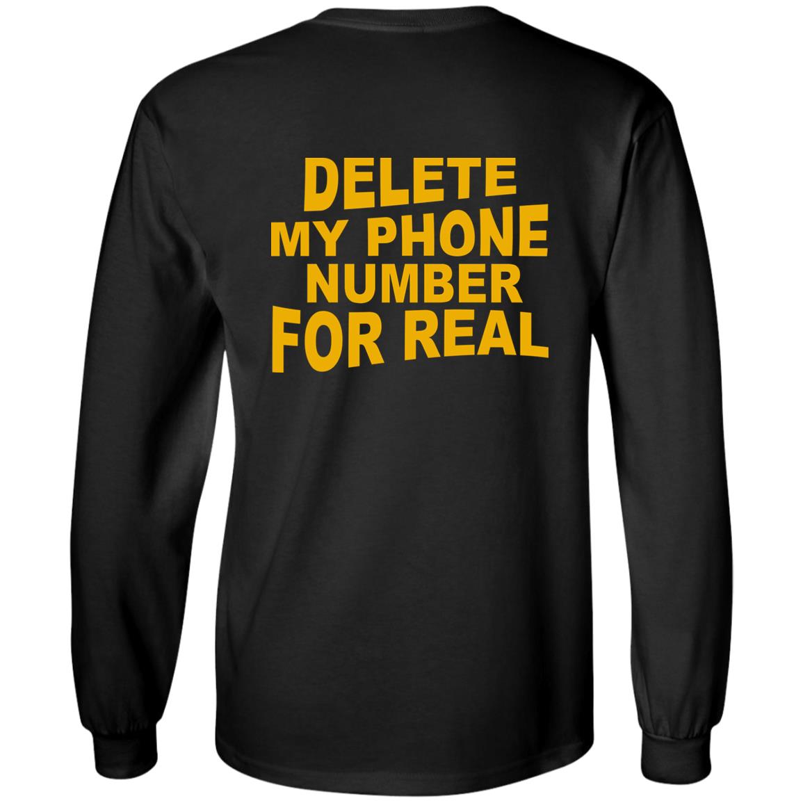 Delete my phone number for real shirt - TeeDragons