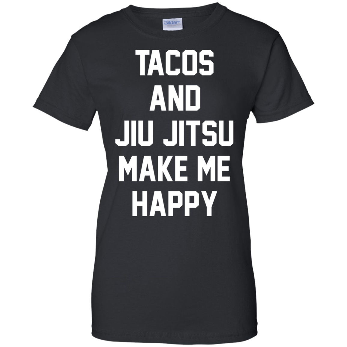 Tacos And Jiu Jitsu Make Me Happy Shirt, Hoodie - TeeDragons