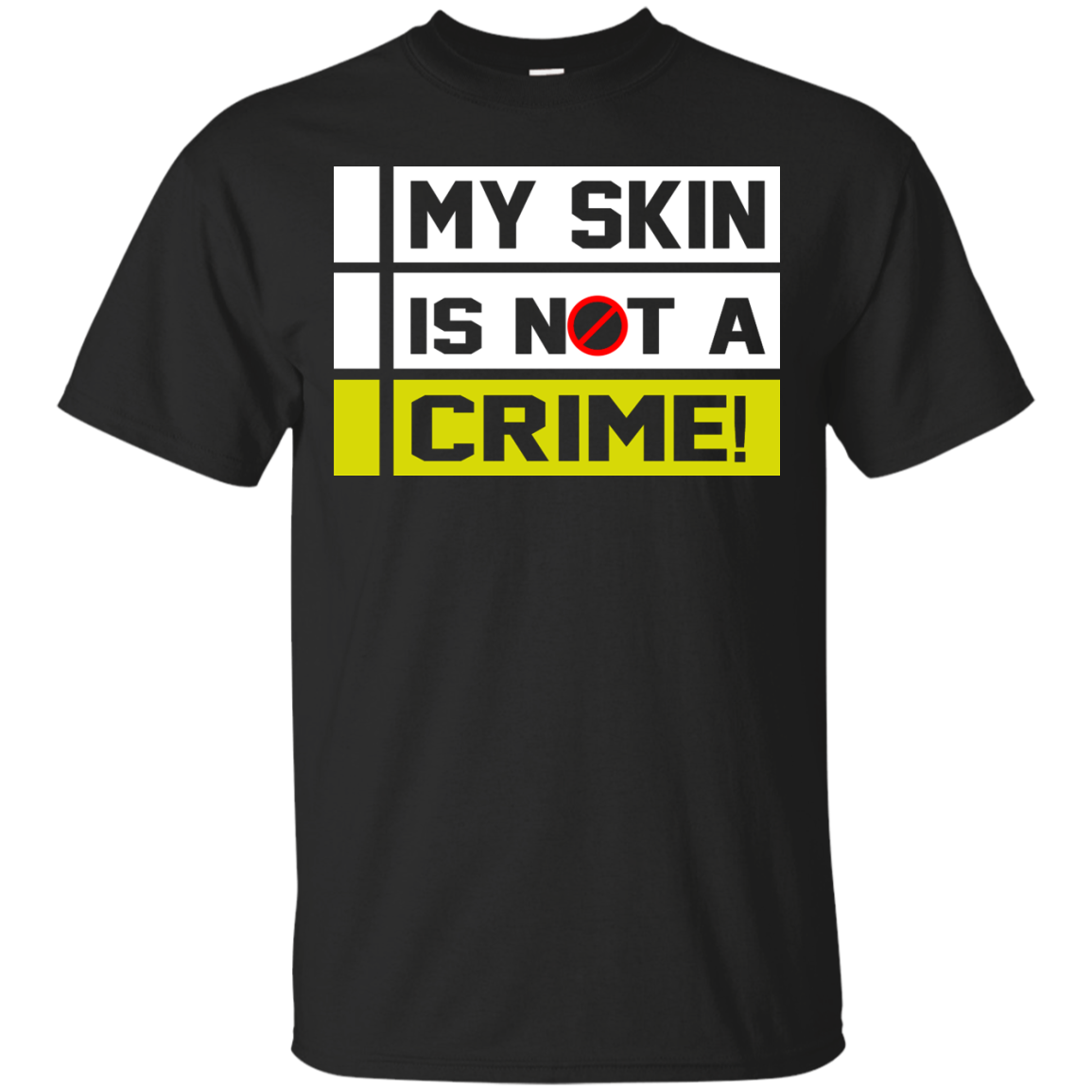 My Skin Is Not A Crime Shirt, Hoodie, Tank - TeeDragons