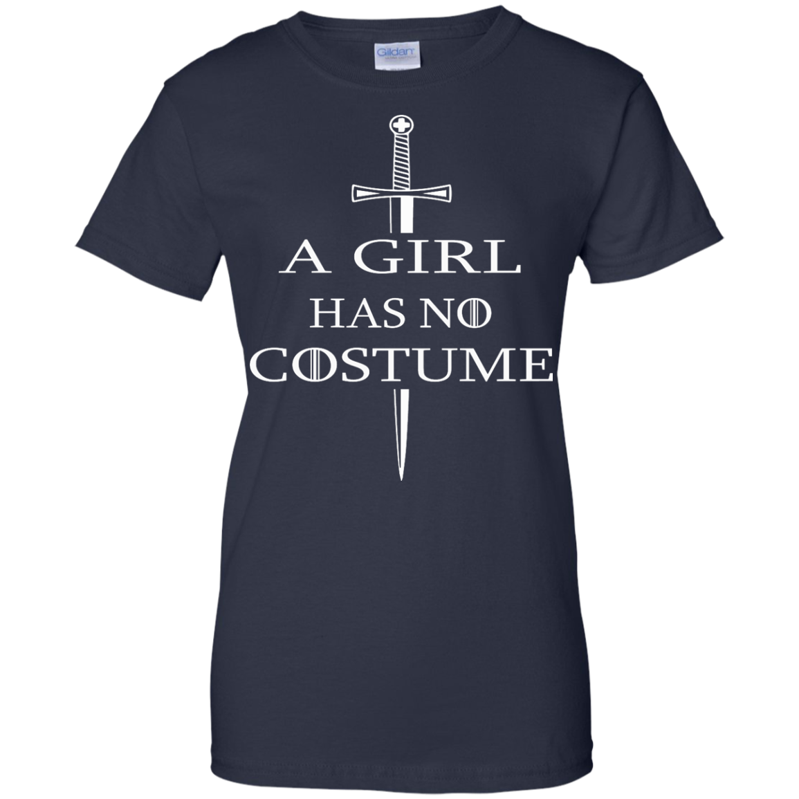 A Girl Has No Costume T-Shirt, Hoodie, Tank - TeeDragons