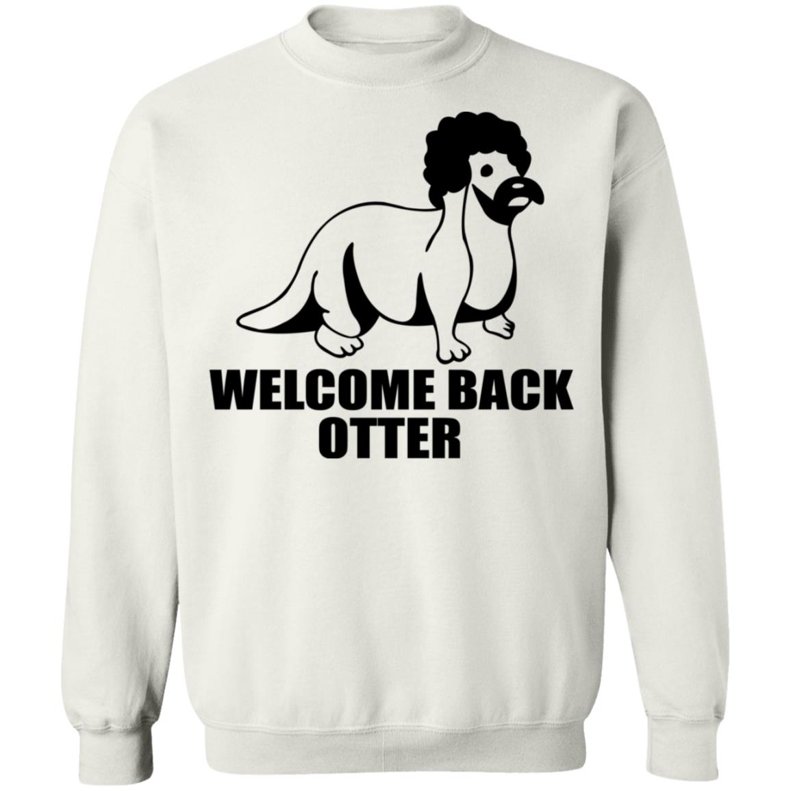 Welcome Back Otter Shirt - TeeDragons