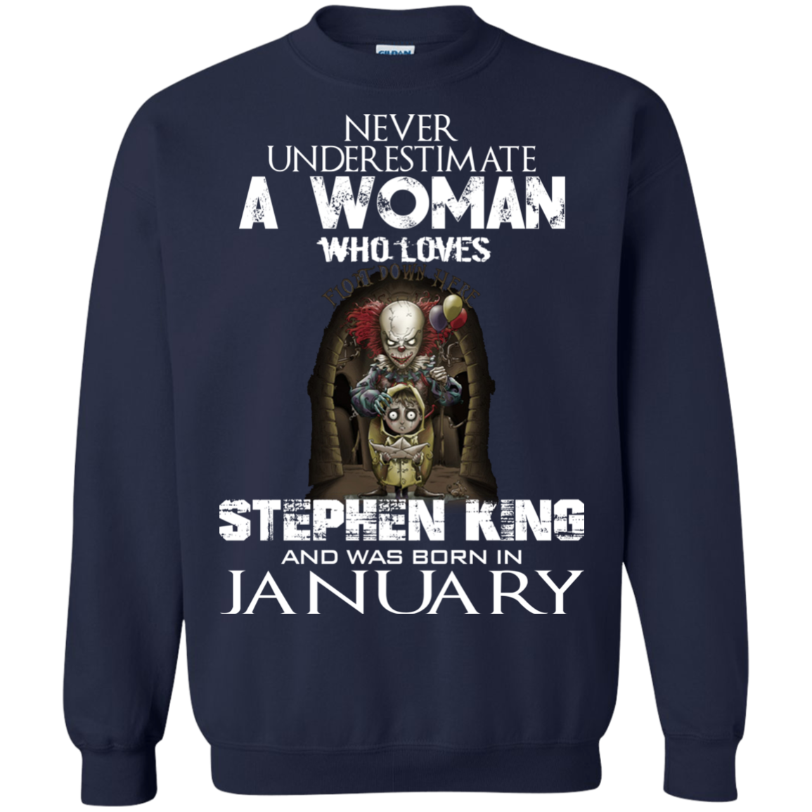 Never Underestimate A Woman Who Loves Stephen King And Was Born In January T-Shirt - TeeDragons