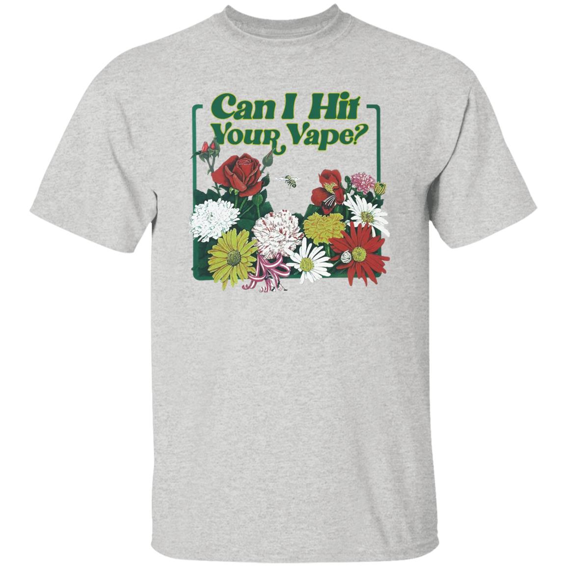 Can I Hit Your Vape Shirt