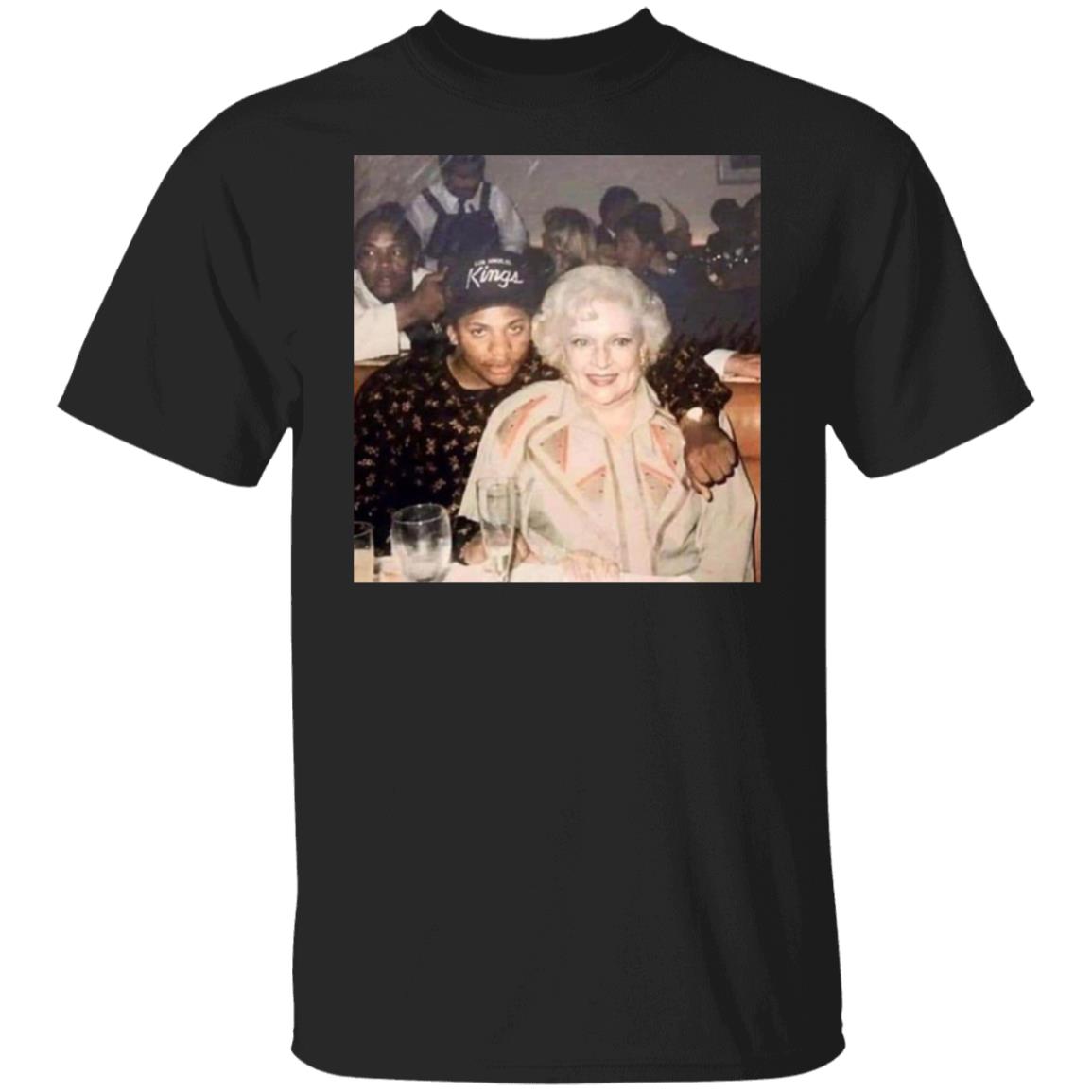 Betty White And Eazy E Shirt