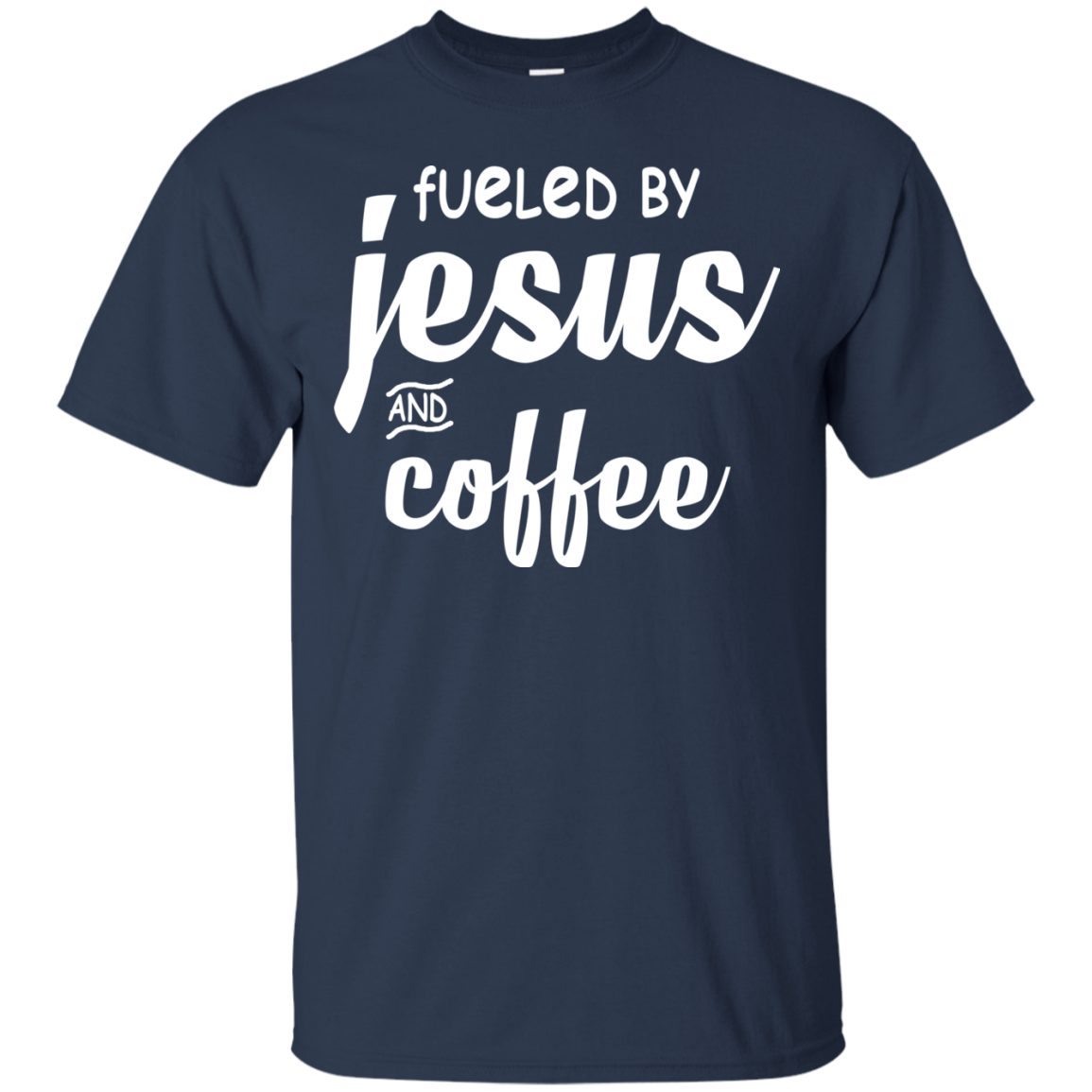 Fueled By Jesus And Coffee Shirt, Hoodie, Tank - TeeDragons