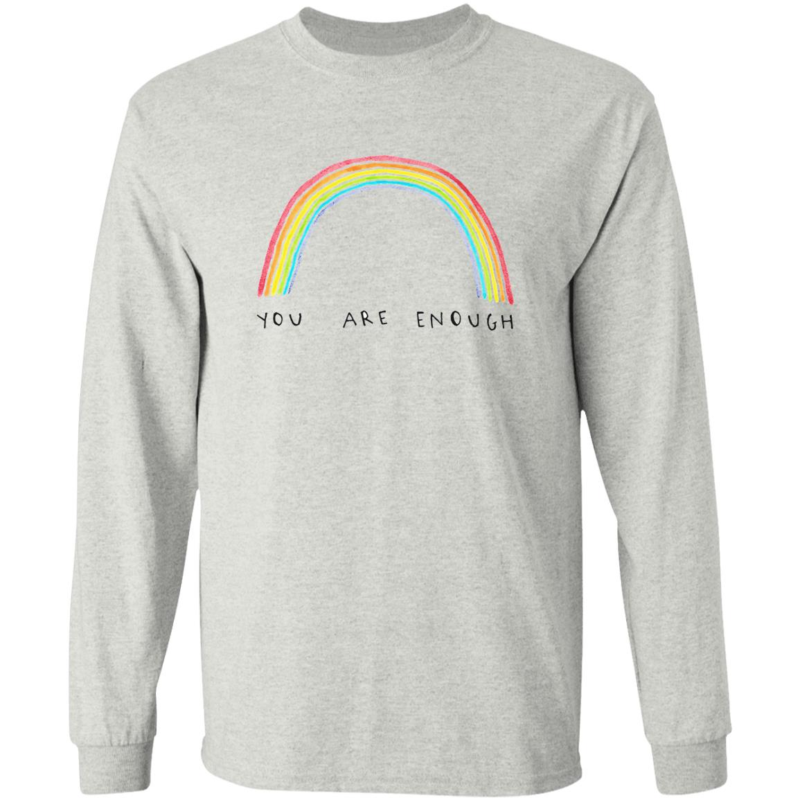 You Are Enough Shirt