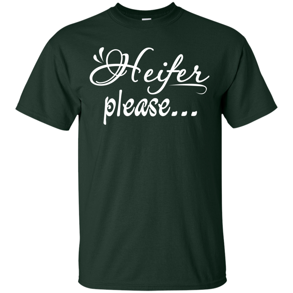 Heifer Please Shirt, Hoodie, Tank - TeeDragons
