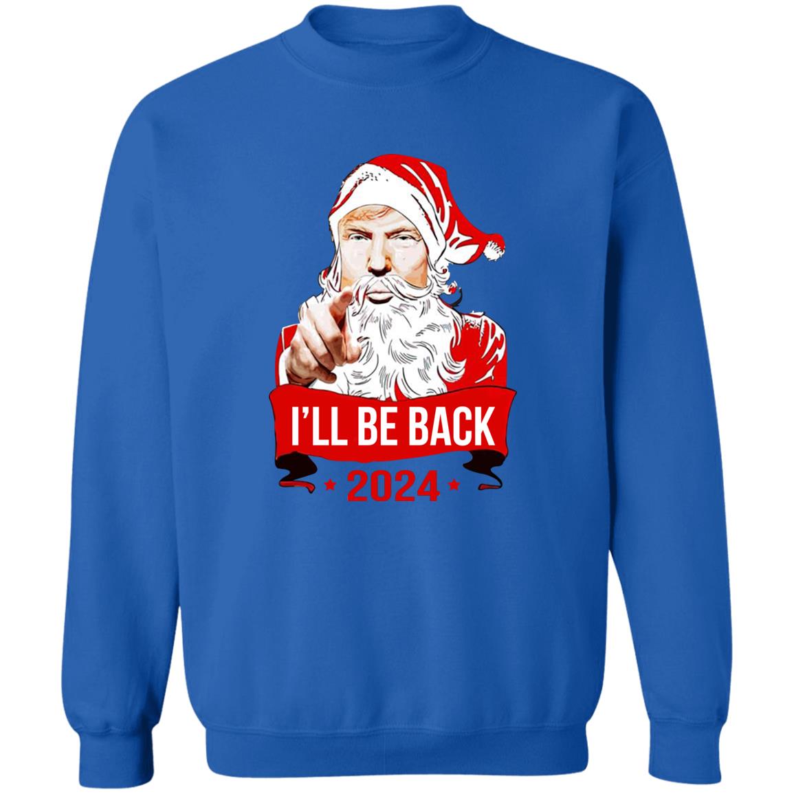 I’ll Be Back 2024 Santa Shirt