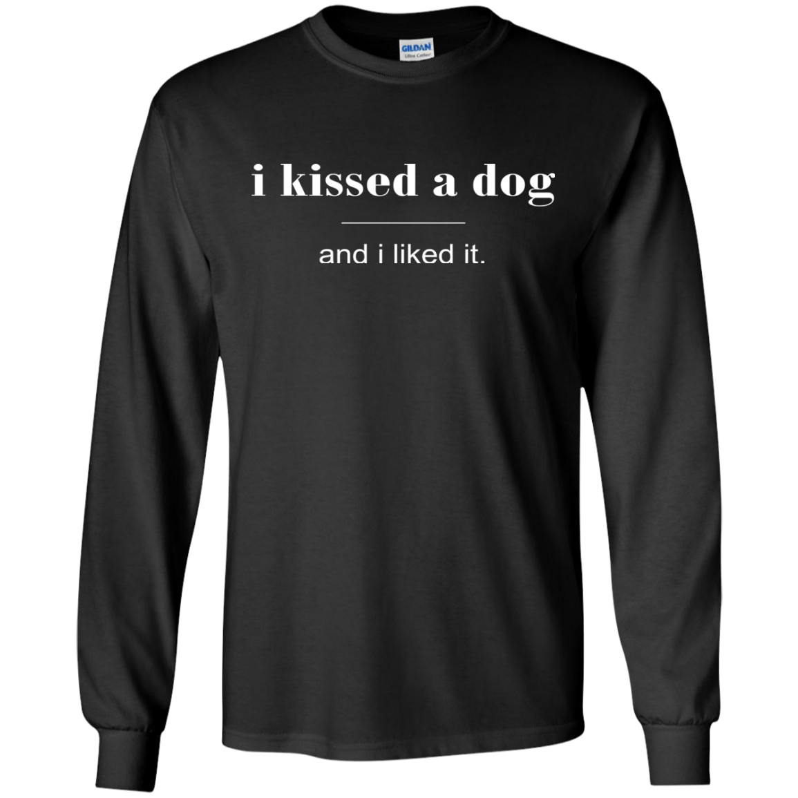 I Kissed A Dog And I Liked It Shirt, Hoodie - TeeDragons