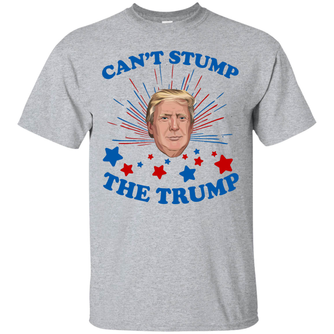 Can't Stump The Trump Shirt, Hoodie, Tank - TeeDragons