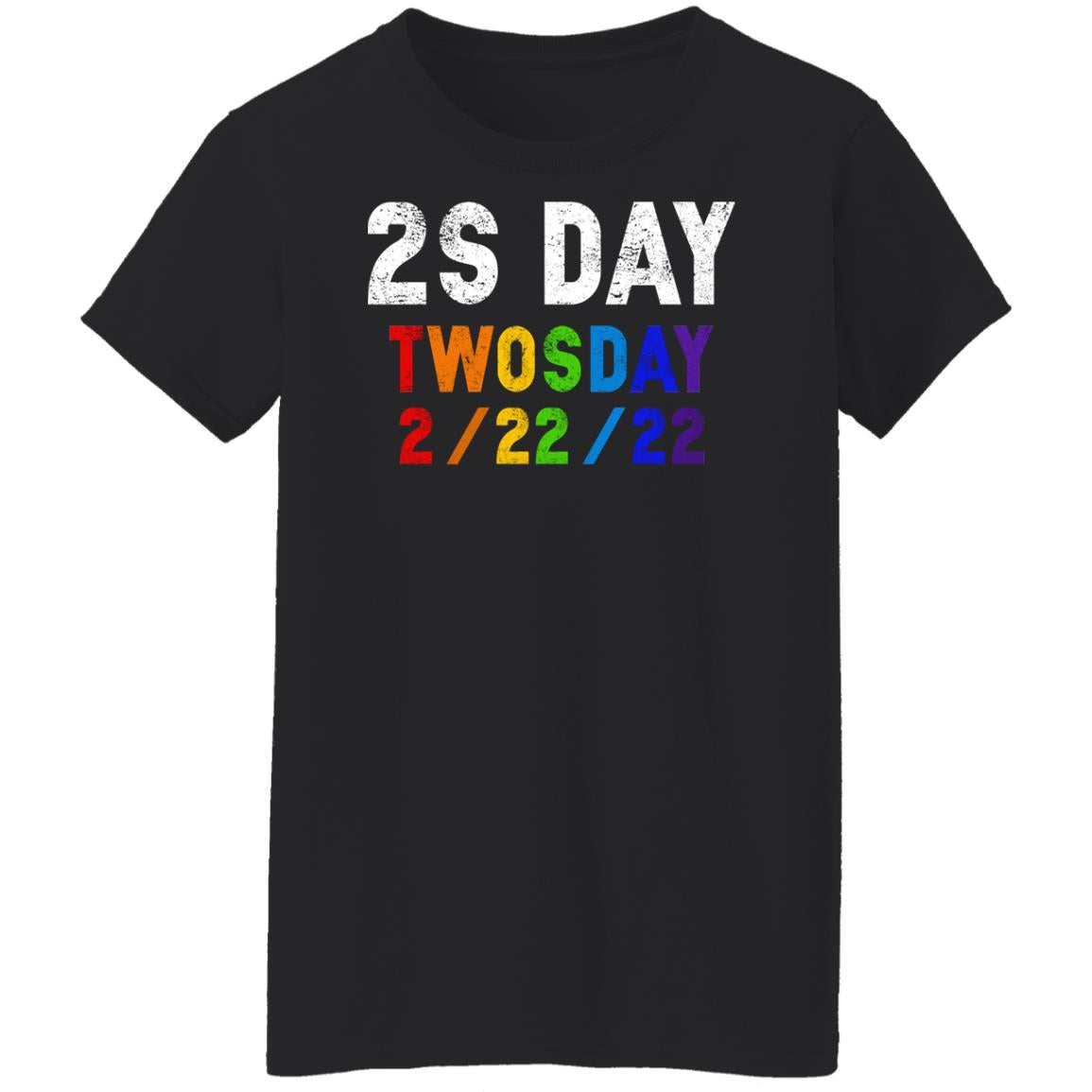 2S day twosday 2-22-22 shirt
