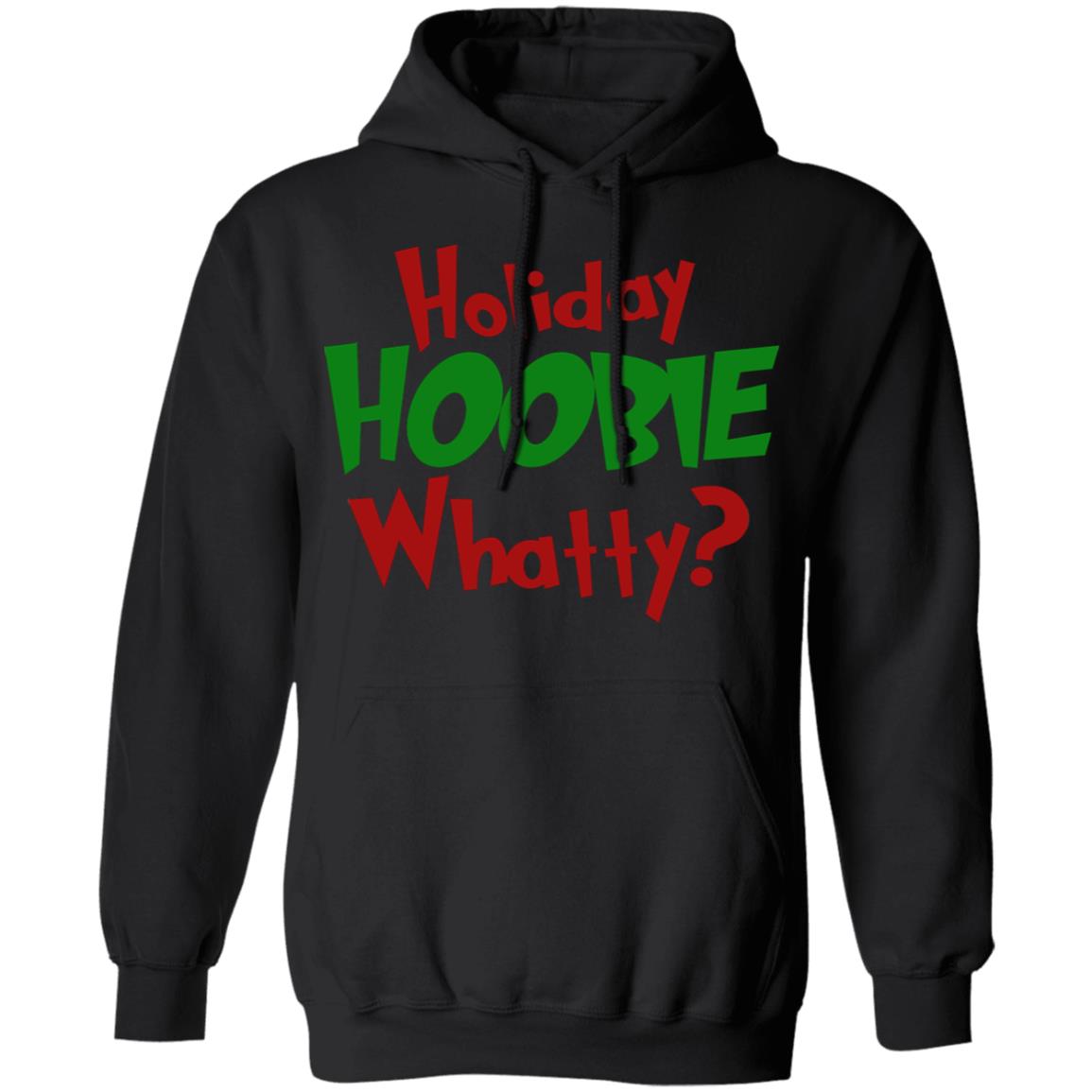 Holiday Hoobie Whatty Shirt
