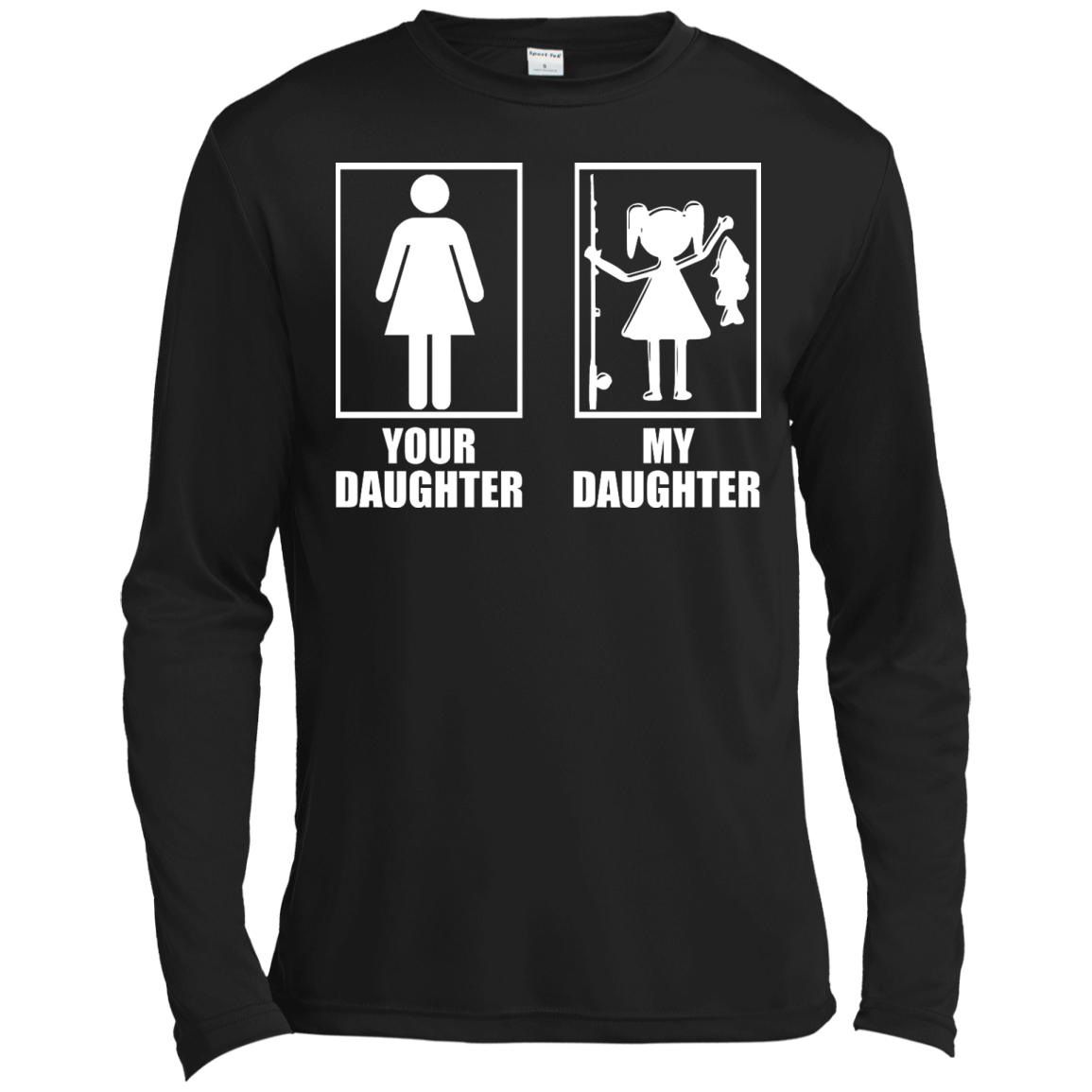 Fishing: Your Daughter, My Daughter Shirt, Hoodie, Tank - TeeDragons