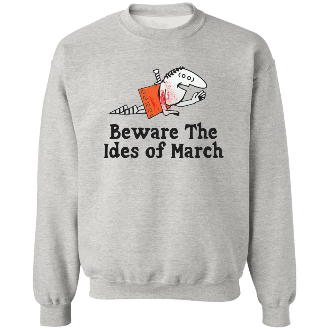 Beware The Ides Of March Shirt