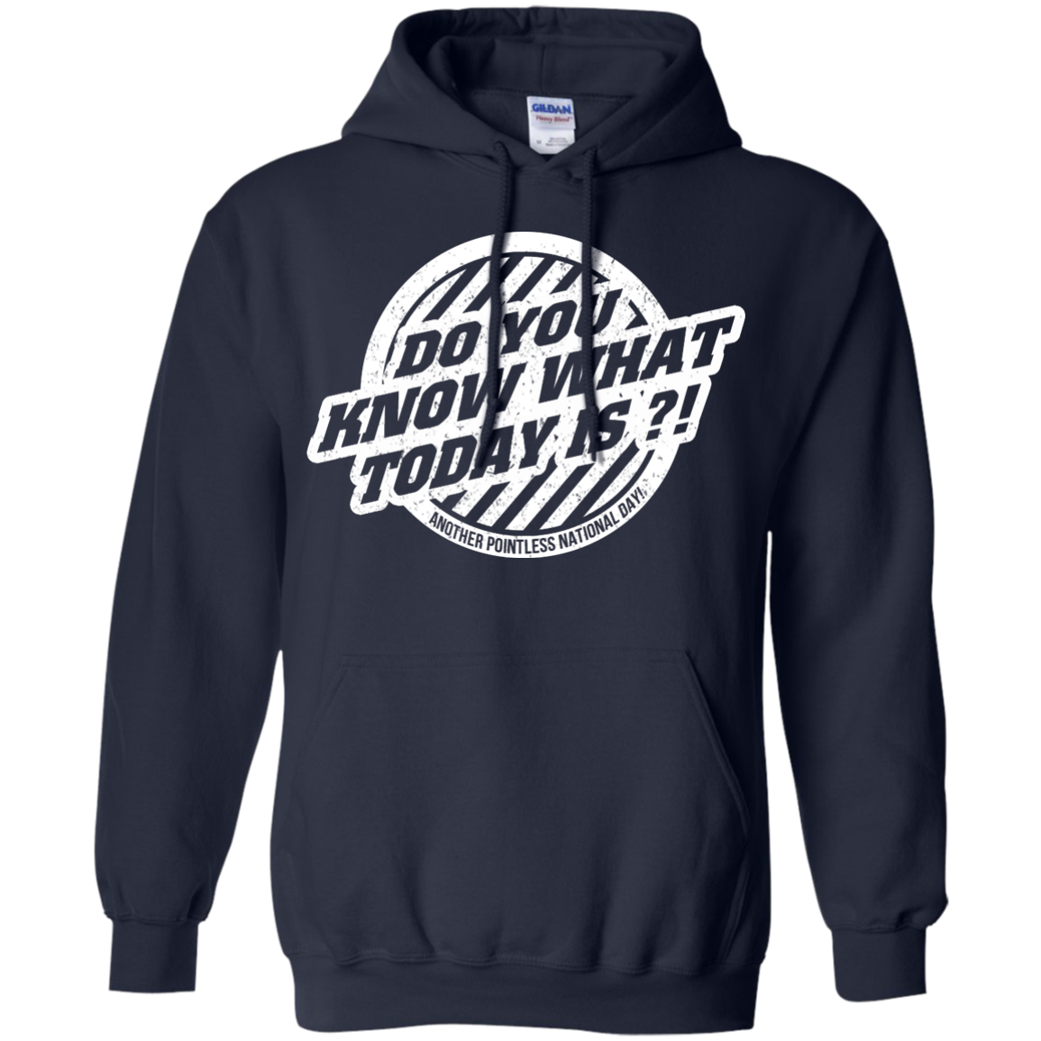 Do You Know What ToDay Is? T-Shirt, Hoodie, Tank - TeeDragons