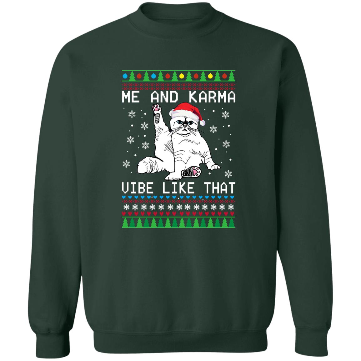 Me And Karma Vibe Like That Christmas Sweater