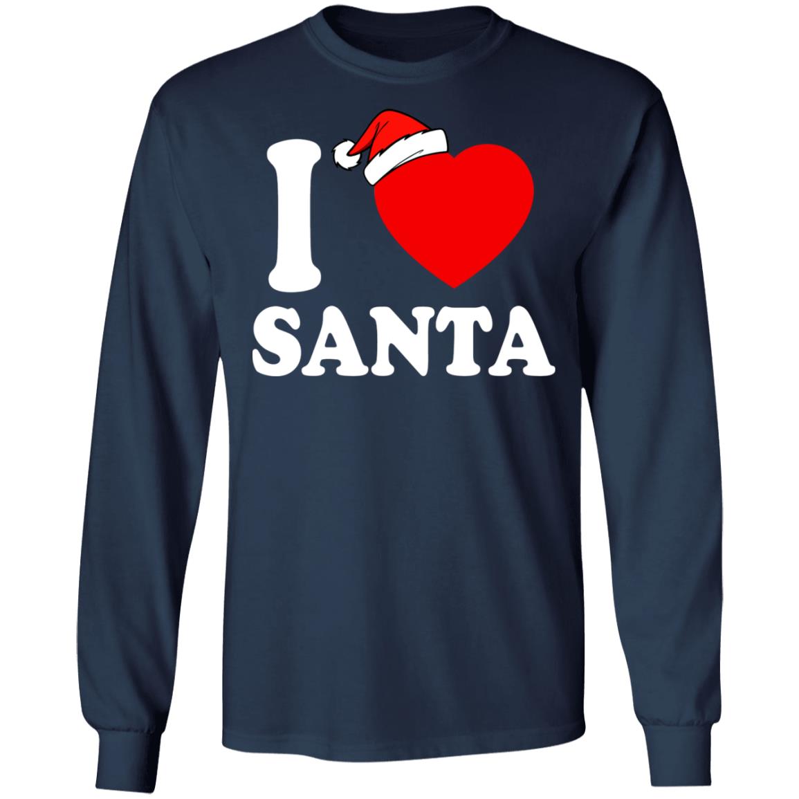 I Love Santa Shirt