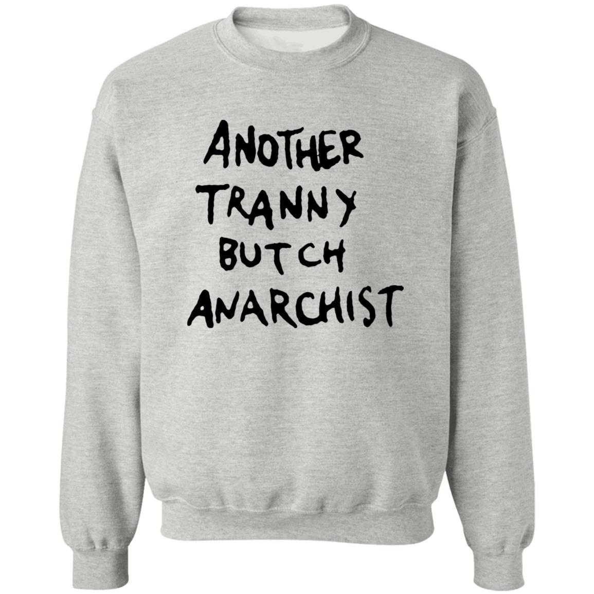 Another Tranny Butch Anarchist Shirt