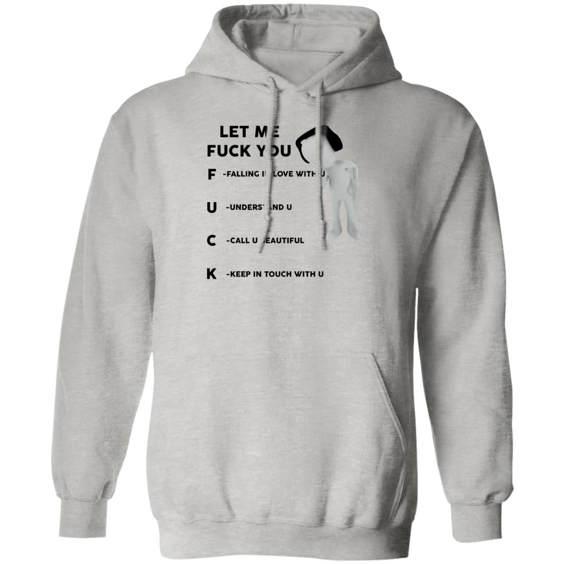 Let Me F-ck You Falling In Love With U Shirt