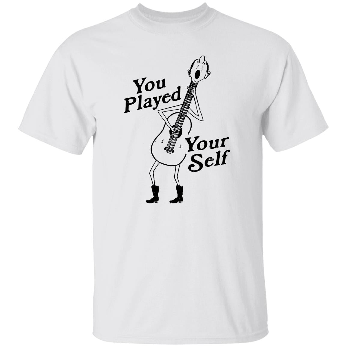 You Played Yourself Shirt   - TeeDragons